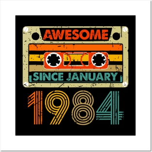 Awesome Since January 1984 40 Years Old 40th Birthday Posters and Art